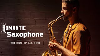 4 Hours of Beautiful Relaxing Saxophone Music - Best Romantic Saxophone Instrumental Love Songs Ever