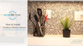 OneSync Motion Sensor Installation
