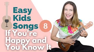 How to Play If You're Happy and You Know It | Easy Kid Songs | Ukulele for Beginners | C F G