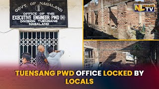 CWS LOCKS TUENSANG PWD OFFICE OVER INCOMPLETE PROJECT