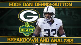 The Packers Draft Dani Dennis-Sutton Reaction & Breakdown