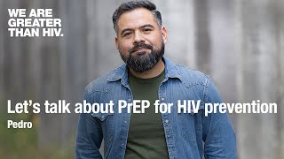 If you take PrEP as prescribed, it works.
