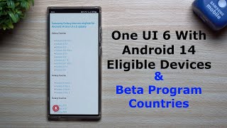 One UI 6.0 (Android 14) Eligible Galaxy Devices & Beta Info