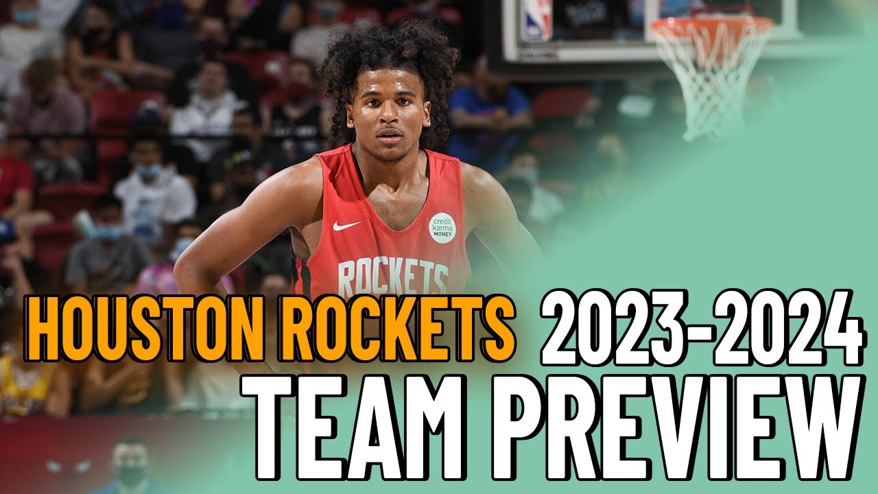 Houston Rockets Season Preview For The 2023-2024 Season - Oggsync.com