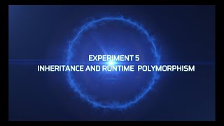 Experiment No: 5 | Inheritance and Run Time Polymorphism