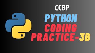 PYTHON CODING PRACTICE 3B || NXTWAVE || CCBP 4.0 || INTENSIVE #CCBP #CODING PRACTICE 3B