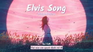 Vietsub | Elvis Song - Maisie Peters | Lyrics Video