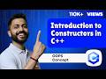 Lec-45: Constructors in OOPs 🙊 C++ with Examples| C++ programming for Beginners