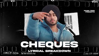 Cheques shubh lyrics breakdown with translation | cheques lyrical | still Rollin album