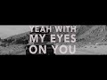 Chase Rice - Eyes On You (Lyric Video)