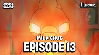 THE MILK CHUG - Jo Mama // S1: Episode 13