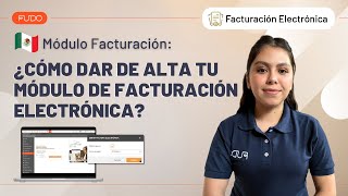 ¿Cómo dar de alta tu módulo? | Facturación Electrónica (México)