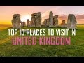 Top 10 Places To Visit in United Kingdom | Top 10 Best Places to Visit in England | Travel Uk