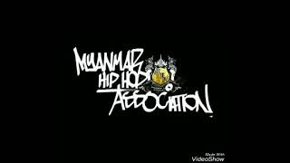 M.H.A (Myanmar Hip Hop Association) By Legendary