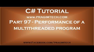 Part 97 Performance of a multithreaded program