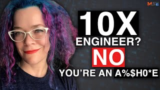 Why The "10x Engineer" Is A Dangerous Myth