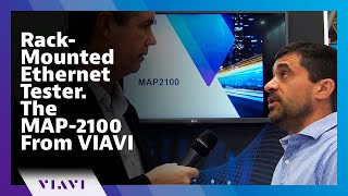 Rack-Mounted Ethernet Tester. The MAP-2100 From VIAVI