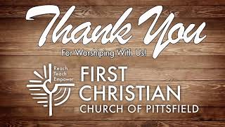 FCC Pittsfield Sunday Worship 12-1-2024 Worship Service