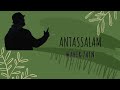 Maher Zain - Antassalam [AtoZ Full HD Lyrics]