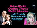 Before Wealth Creation, There is Wealth Education