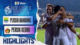 Persib Bandung VS Persik Kediri - Highlights | BRI  Liga 1 2023/2024