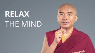 Relax the Mind with Yongey Mingyur Rinpoche