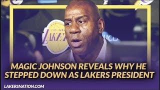 Lakers NewsFeed: Magic Johnson Gives More Detail on Why He Decided To Step Down As Lakers President