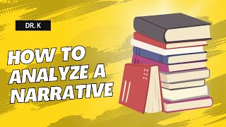 Basics to Analyze Narrative Writing