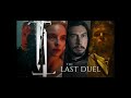 duel preparations the last duel ost