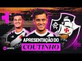 APRESENTAÇÃO DE PHILIPPE COUTINHO NO VASCO DA GAMA! | COLETIVA AO VIVO