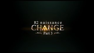 [R2] R2naissance Part3: Change 티저 공개! 2021년 첫 대규모 업데이트