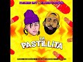 la pastillita feat. eladio carrion