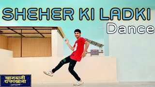 Sheher Ki Ladki Song Dance | Khandaani Shafakhana | Tanishk Bagchi, Badshah, Tulsi Kumar, Diana