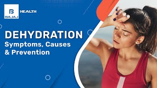 Dehyadration: Causes and Prevention Tips