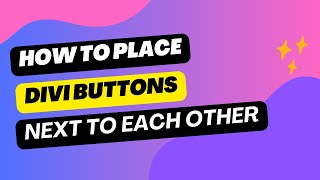 Placing Divi Buttons next to each other