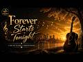 Forever Starts Tonight ❤️ | Original Pop Love Ballad