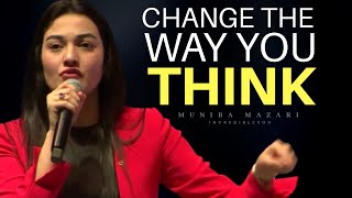 Change The Way You Think- Muniba Mazari | Incredible You