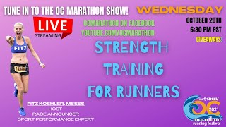 The OC Marathon Show: Strength Training for Runners