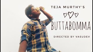 Butta Bomma official video by Teja murthy!! #buttabomma