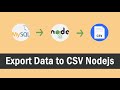 Export Data to CSV Nodejs