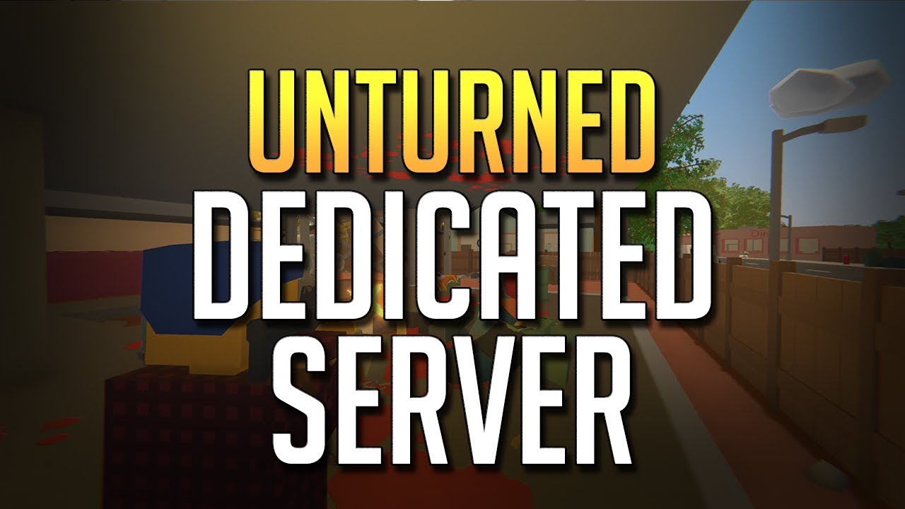 Хостинг Unturned. Unturned dedicated Server. Бесплатный хостинг Unturned.