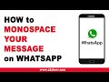 How to Monospace Your Message on WhatsApp (Android)