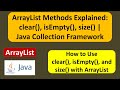 ArrayList Methods Explained: clear(), isEmpty(), size() | Java Collection Framework