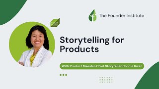 Storytelling for Products, with Connie Kwan of Product Maestro