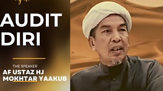 Audit Kendiri - Ustaz Hj Mokhtar Yaakub