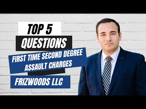 How much time can you get for 2nd degree assault?