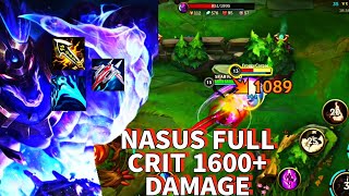 Wild Rift - NASUS Full CRIT ONE SHOT MAKES ENEMY TEAM CRY