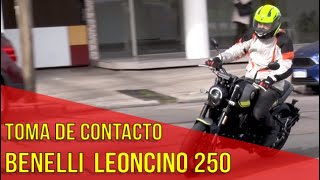 Rodamos la nueva Benelli LEONCINO 250