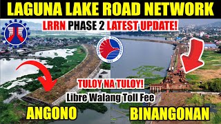 LAGUNA LAKE ROAD NETWORK PHASE 2 LATEST UPDATE, Ang laki ng improvement Angono at Binangonan