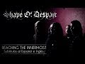 Shape of Despair - Reaching the Innermost (Subtitled to Espanish & English)